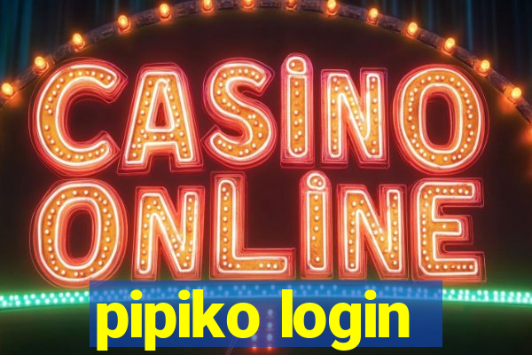 pipiko login